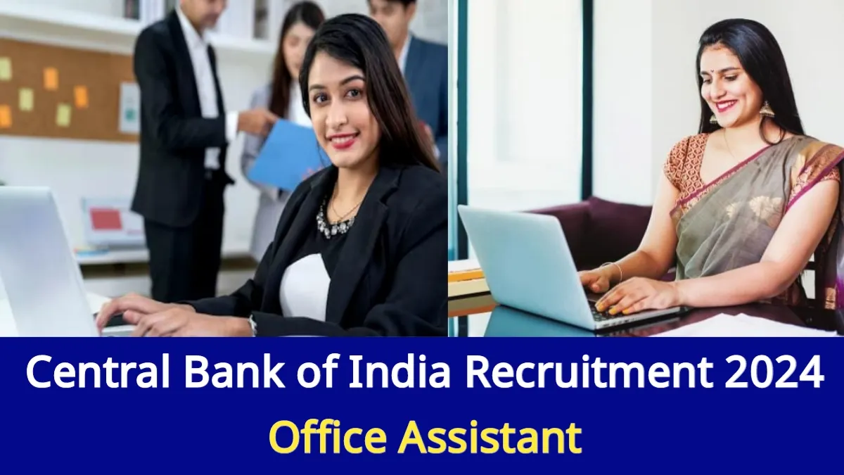 Central Bank of India Recruitment 2024 Apply Office Assistant Post